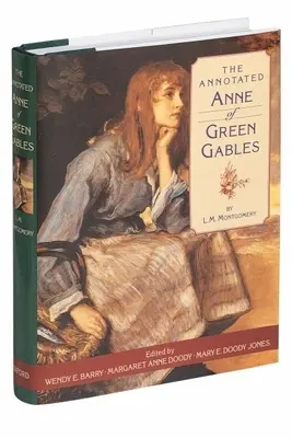 Die kommentierte Anne von Green Gables - The Annotated Anne of Green Gables