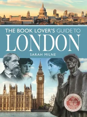Der Reiseführer für Buchliebhaber in London - The Book Lover's Guide to London
