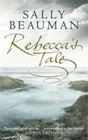 Rebeccas Erzählung - Rebecca's Tale