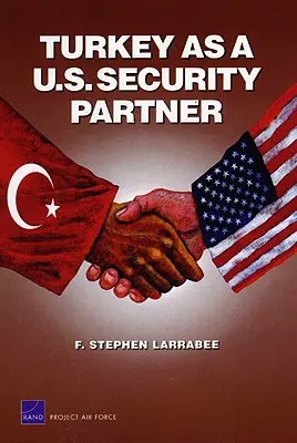 Die Türkei als Sicherheitspartner der U.S.A. - Turkey as a U.S. Security Partner
