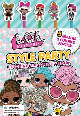 L.O.L. Surprise! Style Party: Mal- und Bastelbuch - L.O.L. Surprise!: Style Party: Coloring and Activity Book