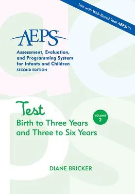 AEPS-Test Geburt bis drei Jahre und drei bis sechs Jahre - AEPS Test Birth to Three Years and Three to Six Years