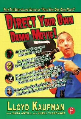 Führen Sie Regie bei Ihrem eigenen verdammten Film! - Direct Your Own Damn Movie!