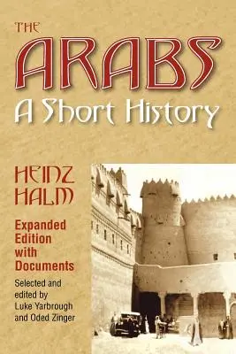 Die Araber: Eine kurze Geschichte - The Arabs: A Short History