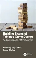 Bausteine des Tabletop-Spiel-Designs: Eine Enzyklopädie der Mechanismen - Building Blocks of Tabletop Game Design: An Encyclopedia of Mechanisms