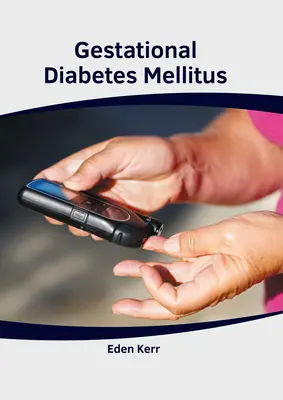 Gestationsdiabetes Mellitus - Gestational Diabetes Mellitus