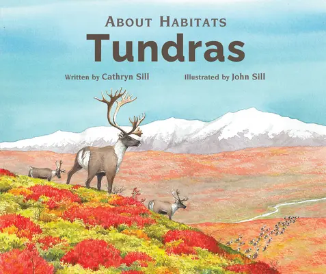 Über Lebensräume: Tundren - About Habitats: Tundras