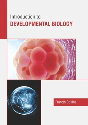 Einführung in die Entwicklungsbiologie - Introduction to Developmental Biology