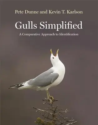 Möwen - Vereinfacht: Eine vergleichende Annäherung an die Identifizierung - Gulls Simplified: A Comparative Approach to Identification