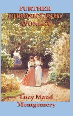 Weitere Chroniken von Avonlea - Further Chronicles of Avonlea