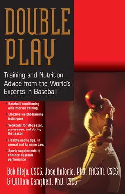 Double Play: Trainings- und Ernährungsratschläge von den Baseball-Experten der Welt - Double Play: Training and Nutrition Advice from the World's Experts in Baseball