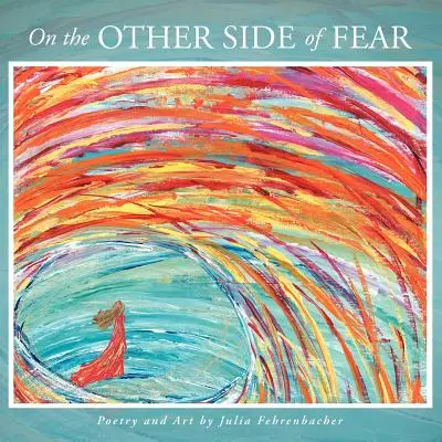 Auf der anderen Seite der Furcht - On the Other Side of Fear