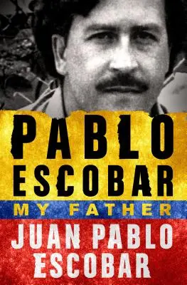 Pablo Escobar: Mein Vater - Pablo Escobar: My Father