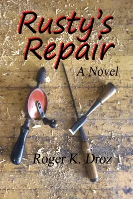 Rusty's Reparatur - Rusty's Repair