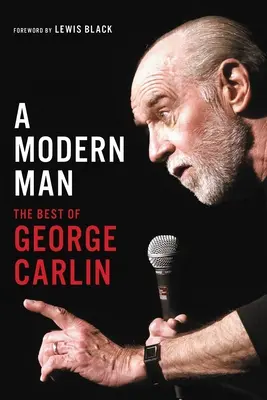 Ein moderner Mann: Das Beste von George Carlin - A Modern Man: The Best of George Carlin