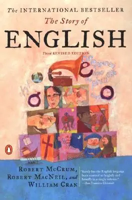 Die Geschichte der englischen Sprache: Dritte überarbeitete Auflage - The Story of English: Third Revised Edition