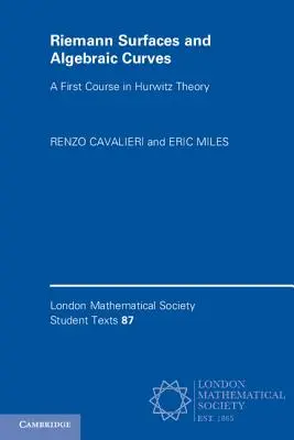 Riemannsche Flächen und algebraische Kurven: Ein erster Kurs in Hurwitz-Theorie - Riemann Surfaces and Algebraic Curves: A First Course in Hurwitz Theory