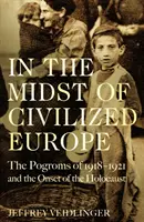 Mitten im zivilisierten Europa - In the Midst of Civilized Europe