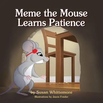 Meme, die Maus, lernt Geduld - Meme the Mouse Learns Patience