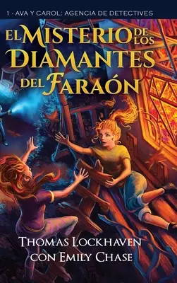 Ava y Carol Agencia de Detectives: Das Geheimnis der Diamanten von Faran - Ava y Carol Agencia de Detectives: El Misterio de los Diamantes del Faran