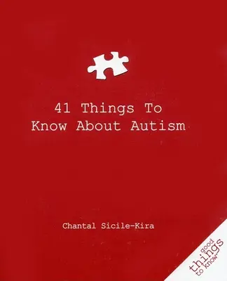41 Dinge, die man über Autismus wissen sollte - 41 Things to Know about Autism