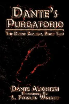 Dantes Purgatorio: Die Göttliche Komödie, Buch Zwei - Dante's Purgatorio: The Divine Comedy, Book Two