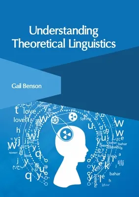 Theoretische Linguistik verstehen - Understanding Theoretical Linguistics