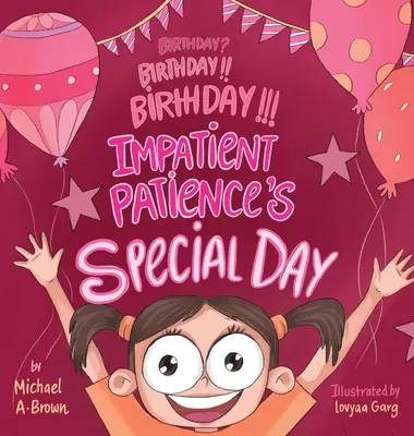 Geburtstag? Geburtstag!!! Geburtstag!!! Ungeduldiger Patience's besonderer Tag - Birthday? Birthday!! Birthday!!! Impatient Patience's Special Day