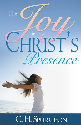 Freude in Christus' Gegenwart - Joy in Christ's Presence