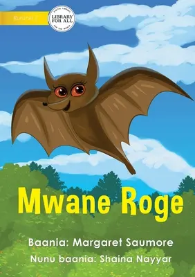 Fliegender Fuchs - Mwane Roge - Flying Fox - Mwane Roge