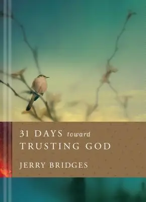 31 Tage im Vertrauen auf Gott - 31 Days toward Trusting God