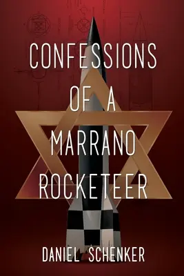Bekenntnisse eines Marrano-Rocketeers - Confessions of a Marrano Rocketeer