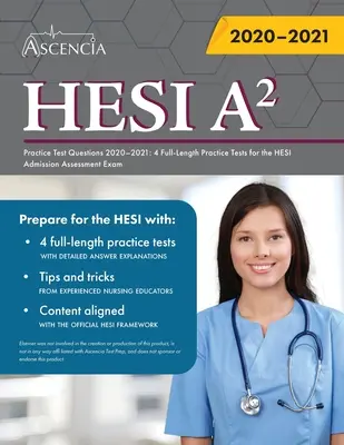 HESI A2 Praxis-Testfragen Buch: 4 Übungstests in voller Länge für die HESI Admission Assessment Exam - HESI A2 Practice Test Questions Book: 4 Full-Length Practice Tests for the HESI Admission Assessment Exam