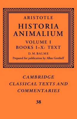 Aristoteles: 'Historia Animalium': Band 1, Bücher I-X: Text - Aristotle: 'Historia Animalium': Volume 1, Books I-X: Text