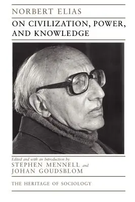 Über Zivilisation, Macht und Wissen, 1998: Ausgewählte Schriften - On Civilization, Power, and Knowledge, 1998: Selected Writings