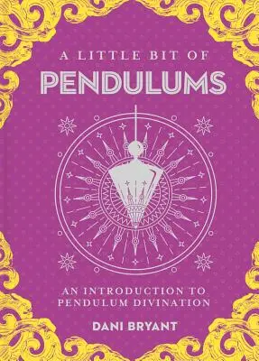 A Little Bit of Pendulums, 17: Eine Einführung in die Pendeldeutung - A Little Bit of Pendulums, 17: An Introduction to Pendulum Divination