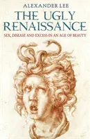 Hässliche Renaissance - Ugly Renaissance