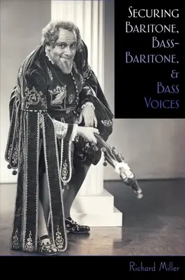 Sicherung von Bariton-, Bass-Bariton- und Bass-Stimmen - Securing Baritone, Bass-Baritone, and Bass Voices