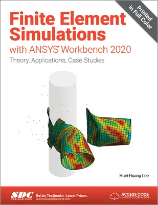 Finite-Elemente-Simulationen mit Ansys Workbench 2020 - Finite Element Simulations with Ansys Workbench 2020