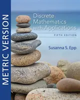 Diskrete Mathematik mit Anwendungen, Metrische Ausgabe (Epp Susanna (DePaul University)) - Discrete Mathematics with Applications, Metric Edition (Epp Susanna (DePaul University))