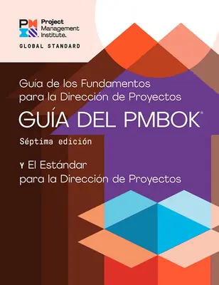 Ein Leitfaden zum Project Management Body of Knowledge (Pmbok(r) Guide) - Siebte Ausgabe und der Standard für Projektmanagement - A Guide to the Project Management Body of Knowledge (Pmbok(r) Guide) - Seventh Edition and the Standard for Project Management