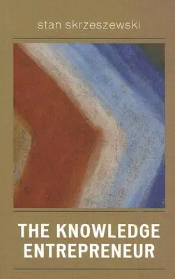 Der Wissensunternehmer - The Knowledge Entrepreneur