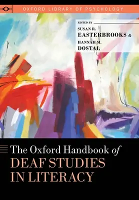 Das Oxford-Handbuch der Gehörlosenstudien zur Alphabetisierung - The Oxford Handbook of Deaf Studies in Literacy