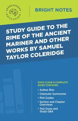 Studienführer zu The Rime of the Ancient Mariner and Other Works von Samuel Taylor Coleridge - Study Guide to The Rime of the Ancient Mariner and Other Works by Samuel Taylor Coleridge