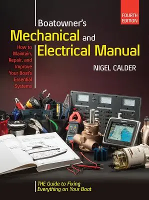 Mechanisches und elektrisches Handbuch für Bootseigner 4/E - Boatowners Mechanical and Electrical Manual 4/E