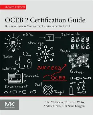 Oceb 2 Zertifizierungshandbuch: Geschäftsprozessmanagement - Grundlegende Stufe - Oceb 2 Certification Guide: Business Process Management - Fundamental Level