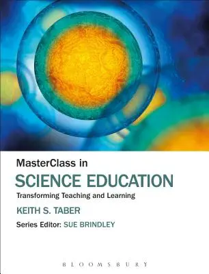MasterClass in Science Education: Lehren und Lernen neu gestalten - MasterClass in Science Education: Transforming Teaching and Learning