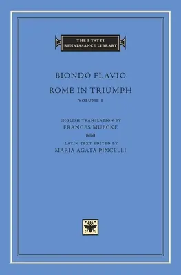 Rom im Triumph, Band 1: Bücher I-II - Rome in Triumph, Volume 1: Books I-II