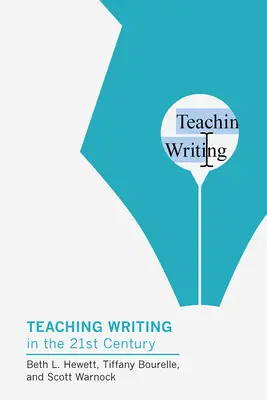 Schreiben lehren im einundzwanzigsten Jahrhundert - Teaching Writing in the Twenty-First Century