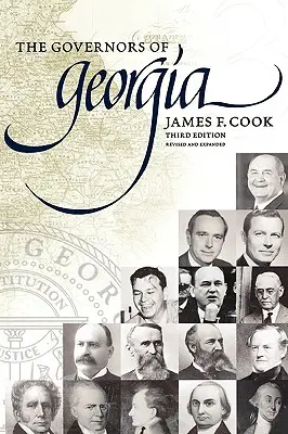 Die Gouverneure von Georgia: Dritte Ausgabe 1754-2004 - The Governors of Georgia: Third Edition 1754-2004